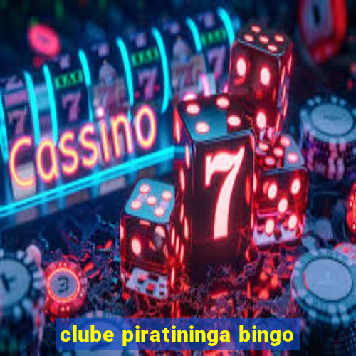 clube piratininga bingo